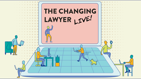 Announcing The Changing Lawyer LIVE! Virtual Summit on April 23, 2020