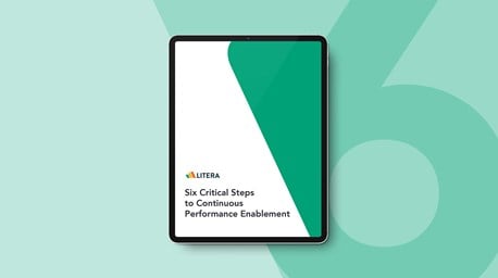 Six Critical Steps to Continuous Performance Enablement